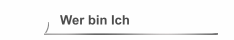 Wer bin Ich